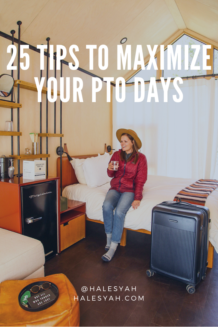 tips for taking your pto time paid time off out of office days work life balance how to take all your vacation time how to maximize your vacation time How to Maximize Your PTO in 2022 how to use vacation days tips to maximize your vacation days